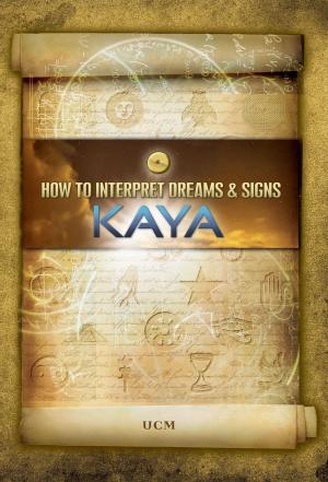 Cover of the book How to interpret DREAMS & SIGNS by Tawanda Silas Chitiyo