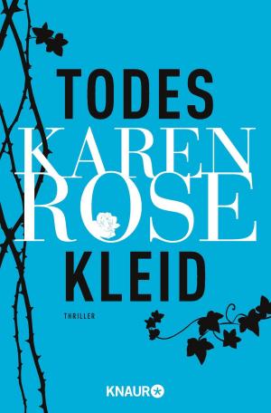 Cover of Todeskleid by Karen Rose, Knaur eBook