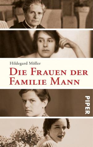 Cover of the book Die Frauen der Familie Mann by Carolin Philipps