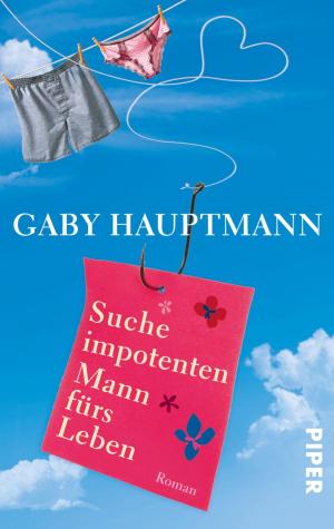 Cover of the book Suche impotenten Mann fürs Leben by Susanne Hanika