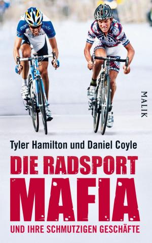 Cover of the book Die Radsport-Mafia und ihre schmutzigen Geschäfte by Gisa Pauly