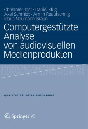 Cover of the book Computergestützte Analyse von audiovisuellen Medienprodukten by Alfred Kuß, Michael Kleinaltenkamp