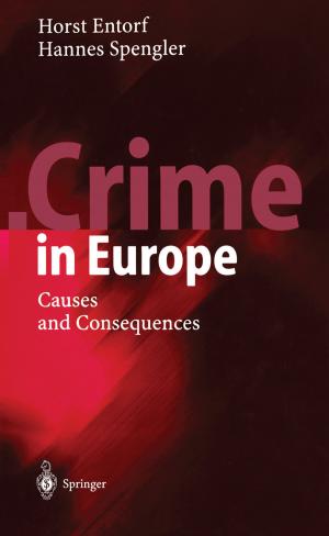 Cover of the book Crime in Europe by S.M. Dodd, D. Falkenstein, S. Goldfarb, H.-J. Gröne, B. Ivanyi, T.N. Khan, N. Marcussen, E.G. Neilson, S. Olsen, J.A. Roberts, R. Sinniah, P.D. Wilson, G. Wolf, F.N. Ziyadeh