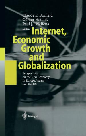 Cover of the book Internet, Economic Growth and Globalization by 