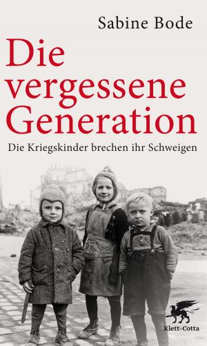 Cover of the book Die vergessene Generation by Sabine Appel