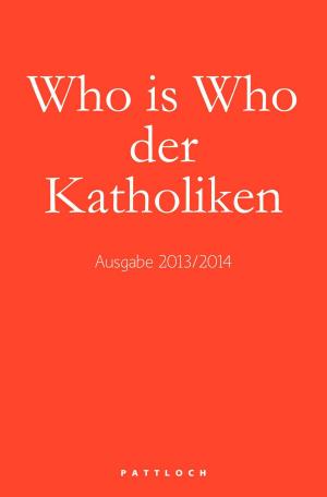 Cover of the book Who is Who der Katholiken by Werner Tiki Küstenmacher