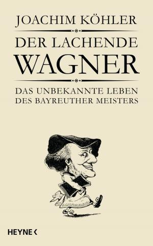 Cover of the book Der lachende Wagner by Alastair Reynolds