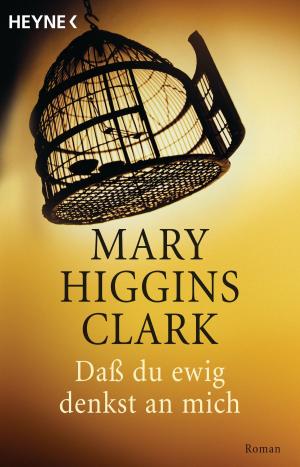 Cover of the book Daß du ewig denkst an mich by Maike Hallmann