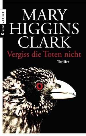 bigCover of the book Vergiss die Toten nicht by 