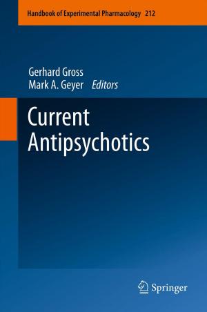 Cover of the book Current Antipsychotics by Jürgen Freyschmidt