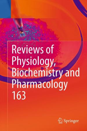 Cover of the book Reviews of Physiology, Biochemistry and Pharmacology, Vol. 163 by Bernd Sprenger, Till Novotny