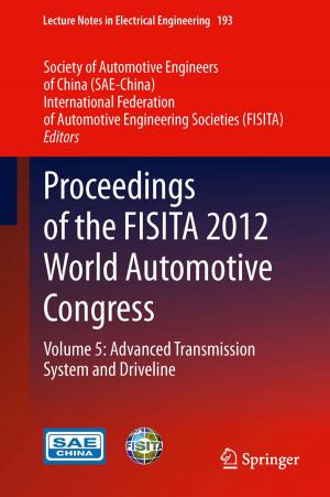 Cover of the book Proceedings of the FISITA 2012 World Automotive Congress by Daniele Boffi, Franco Brezzi, Michel Fortin