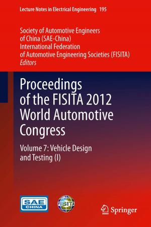 Cover of the book Proceedings of the FISITA 2012 World Automotive Congress by Antonio Luna, Ramón Ribes, Jorge A. Soto