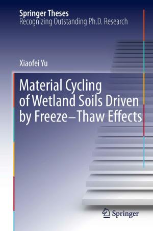 Cover of the book Material Cycling of Wetland Soils Driven by Freeze-Thaw Effects by Uwe Tewes
