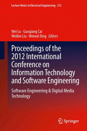 bigCover of the book Proceedings of the 2012 International Conference on Information Technology and Software Engineering by 