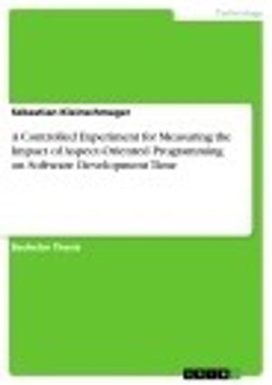 bigCover of the book A Controlled Experiment for Measuring the Impact of Aspect-Oriented Programming on Software Development Time by 