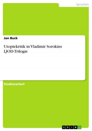 Cover of the book Utopiekritik in Vladimir Sorokins LJOD-Trilogie by Katharina Giese