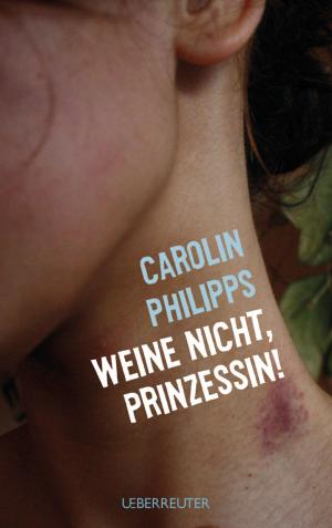 Book cover of Weine nicht, Prinzessin