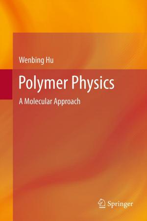 Cover of the book Polymer Physics by L. Symon, L. Calliauw, F. Cohadon, B. F. Guidetti, F. Loew, H. Nornes, E. Pásztor, B. Pertuiset, J. D. Pickard, M. G. Ya?argil