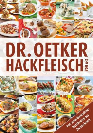 Cover of the book Hackfleisch von A-Z by Dr. Oetker