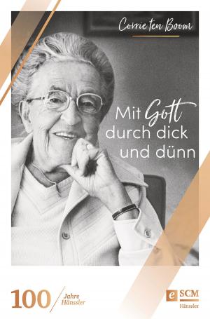 Cover of the book Mit Gott durch dick und dünn by George Verwer
