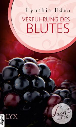 Cover of the book Lust de LYX - Verführung des Blutes by Sarina Bowen, Elle Kennedy