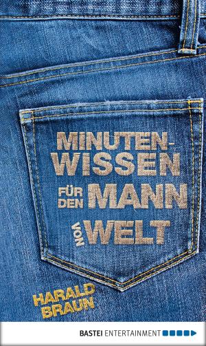 Cover of the book Minutenwissen für den Mann von Welt by Jason Dark