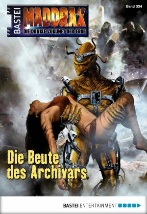Cover of the book Maddrax - Folge 334 by Andreas Kufsteiner