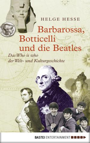 Cover of the book Barbarossa, Botticelli und die Beatles by Alan Dean Foster
