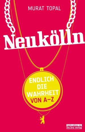 Cover of the book Neukölln by Raphael Thelen, Thomas Victor