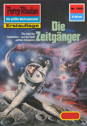 Cover of the book Perry Rhodan 1203: Die Zeitgänger by Hubert Haensel