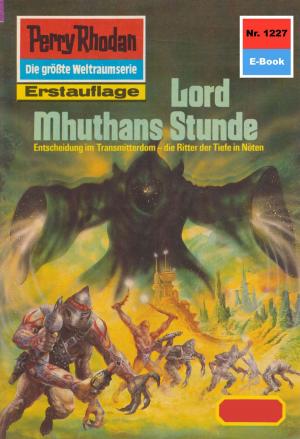 Cover of the book Perry Rhodan 1227: Lord Mhutans Stunde by Marc A. Herren, Christian Montillon