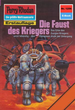Cover of the book Perry Rhodan 1256: Die Faust des Kriegers by Clark Darlton