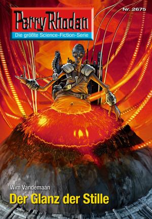 Cover of the book Perry Rhodan 2675: Der Glanz der Stille by Mary Rose