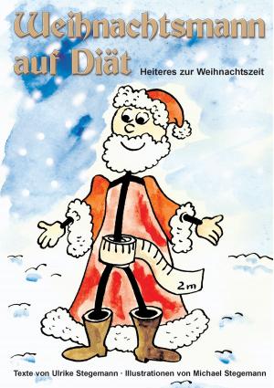 Cover of the book Weihnachtsmann auf Diät by Stefan Wahle