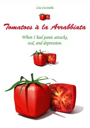 Cover of the book Tomatoes à la Arrabbiata by Jeanne-Marie Delly