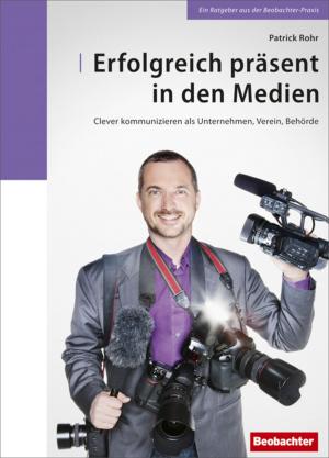 Book cover of Erfolgreich präsent in den Medien