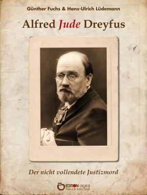 Cover of the book Alfred Jude Dreyfus by Uwe Berger