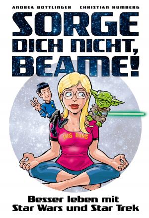 Cover of the book Sorge dich nicht, beame! by Andy Mangels, Michael A. Martin
