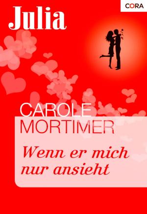 Cover of the book Wenn er mich nur ansieht by Tracy Sinclair, Charlotte Maclay, Patricia Seeley