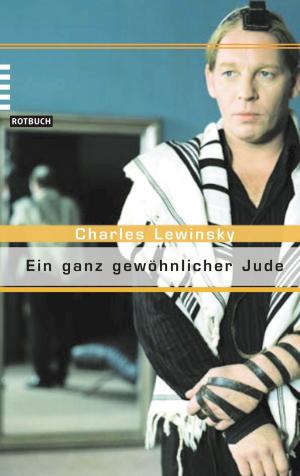 Cover of the book Ein ganz gewöhnlicher Jude by Rob Alef