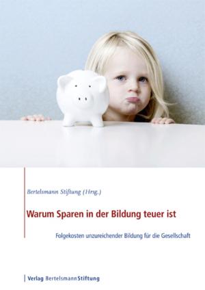 Cover of the book Warum Sparen in der Bildung teuer ist by Rüdiger Hansen, Raingard Knauer