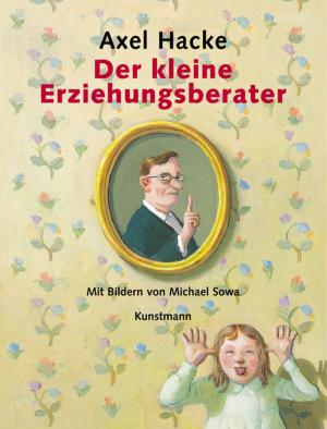 Cover of the book Der kleine Erziehungsberater by Rainer Moritz