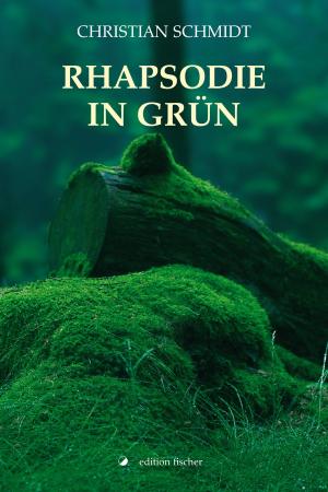 bigCover of the book Rhapsodie in Grün by 