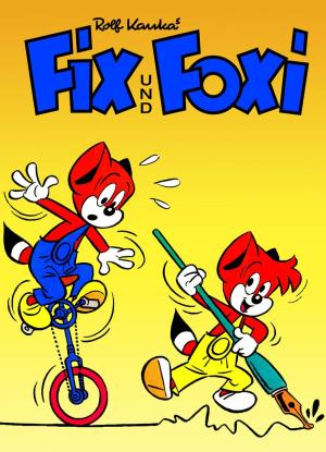 Cover of Fix und Foxi - Wer zuletzt bohrt...