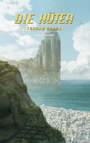 Book cover of Die Hüter - Terras Erben (Prequel)