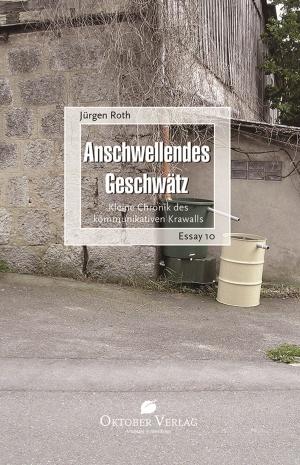 Book cover of Anschwellendes Geschwätz