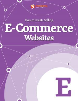 Cover of the book How to Create Selling eCommerce Websites by Smashing Magazine, Thomas Giannattasio