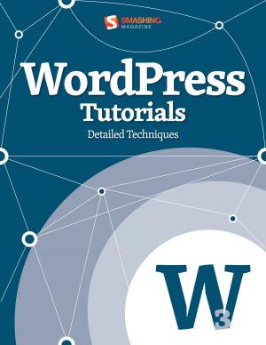 Cover of the book WordPress Tutorials by Smashing Magazine, Thomas Giannattasio
