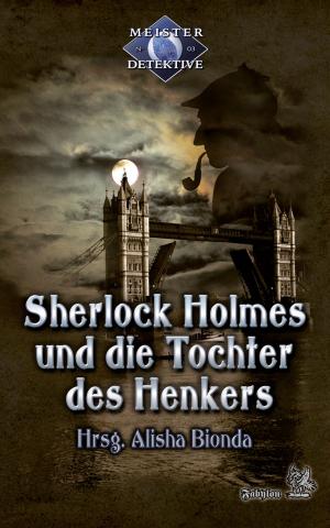 Cover of Sherlock Holmes 3: Sherlock Holmes und die Tochter des Henkers